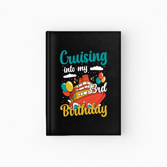 Cruising Into My 33rd Birthday Cruise Vacation Hardcover Journal