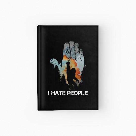 Bigfoot ! I Hate People Bigfoot Camping Watercolor Hardcover Journal