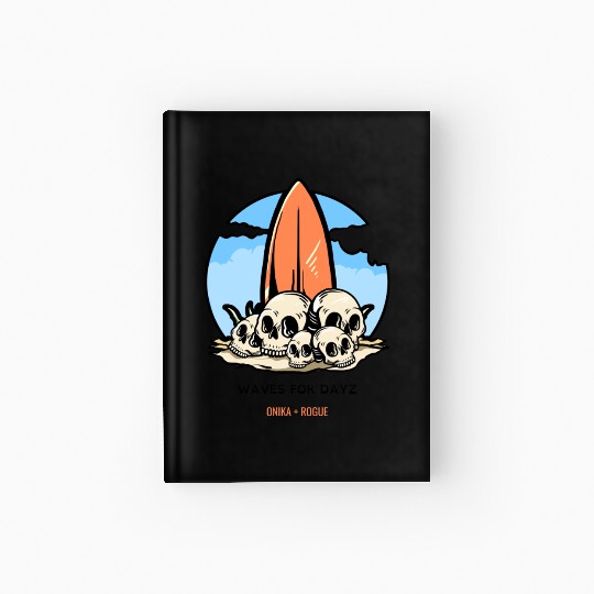 WAVES FOR DAYZ ONIKA + ROGUE Hardcover Journal