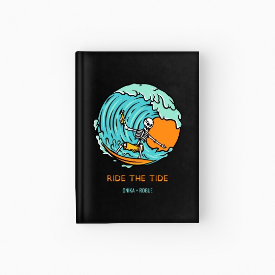 RIDE THE TIDE ONIKA + ROGUE Hardcover Journal