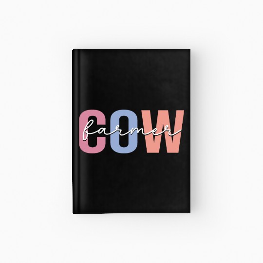 Cow Farmer Farming Herd Rancher Hardcover Journal