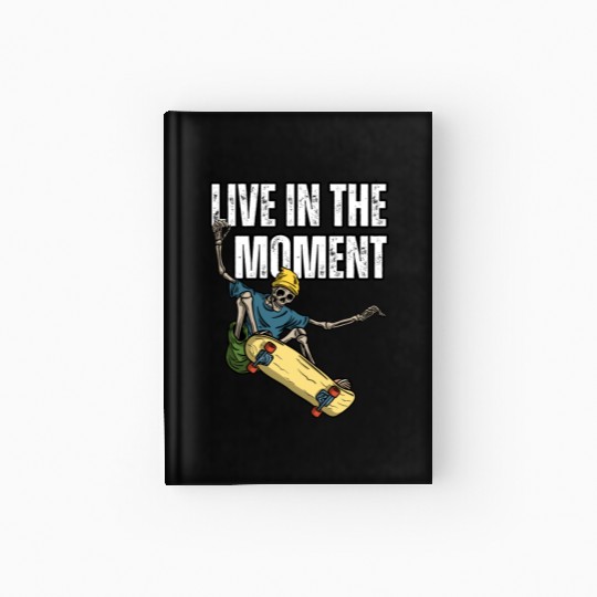 Skater's Live in the Moment Inspiration Hardcover Journal