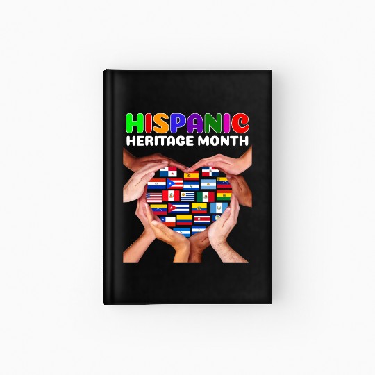 Hispanic Heritage Month All Countries Heart Hands Hardcover Journal