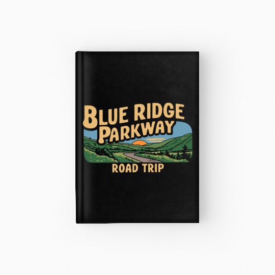 Blue Ridge Parkway Road Trip Adventure Hardcover Journal