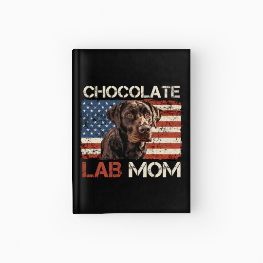 Labrador Retriever CHOCOLATE LAB MOM Labrador Hardcover Journal