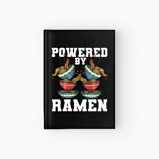 Powered By Ramen Anime Japanese Soup Cup Noodle Hardcover Journal