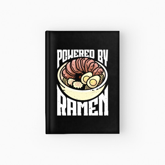Powered By Ramen Anime Japanese Soup Cup Noodle Hardcover Journal