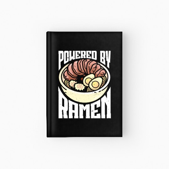 Powered By Ramen Anime Japanese Soup Cup Noodle Hardcover Journal