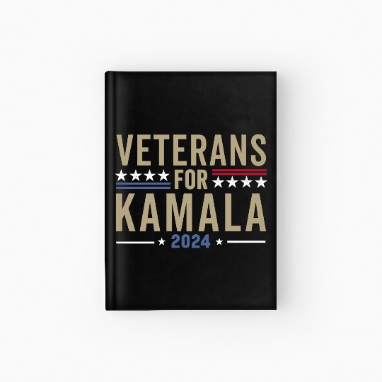 Veterans For Kamala Harris 2024 Election Hardcover Journal