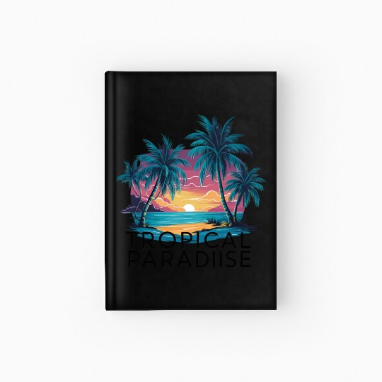 TROPICAL PARADISE Hardcover Journal