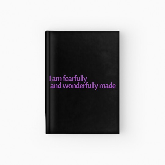 I am fearfully and wonderfully made affirmation Hardcover Journal