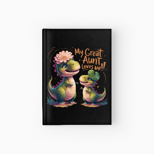 My Great Aunt Loves Me Hardcover Journal