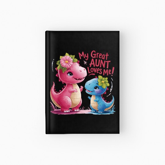 My Great Aunt Loves Me Hardcover Journal