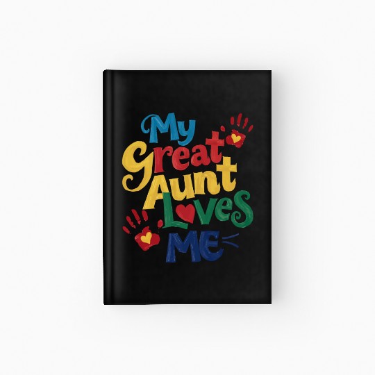 Handprint My Great Aunt Loves Me Hardcover Journal