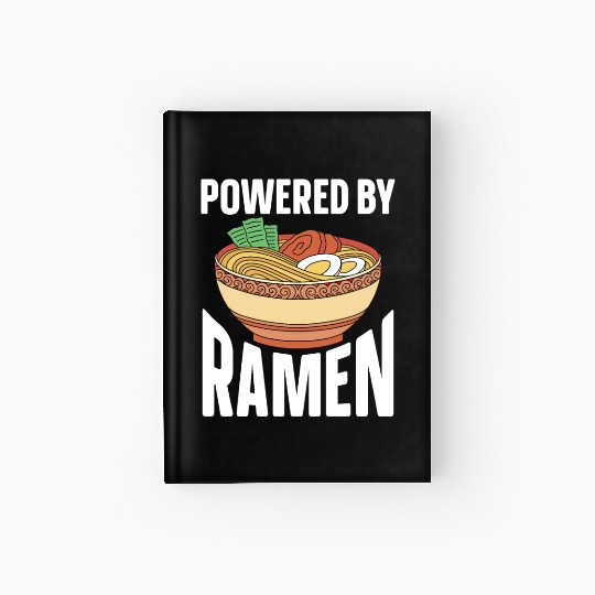 Powered By Ramen Anime Japanese Soup Cup Noodle Hardcover Journal