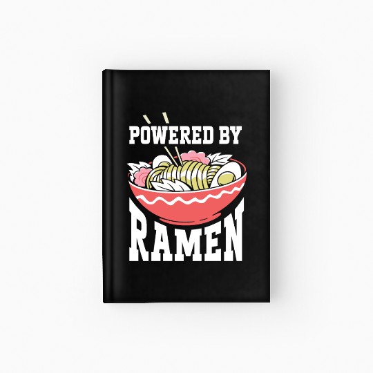 Powered By Ramen Anime Japanese Soup Cup Noodle Hardcover Journal