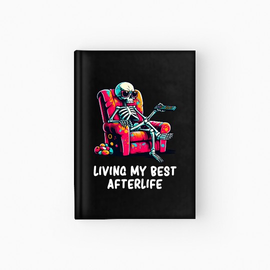 Skeleton - Skeleton Humor - Skeleton Dark Humor Hardcover Journal