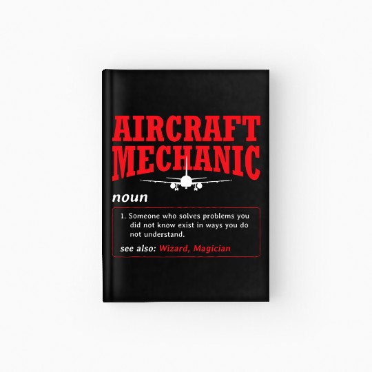 Aircraft Mechanic Definition Airplane Aircraft Hardcover Journal