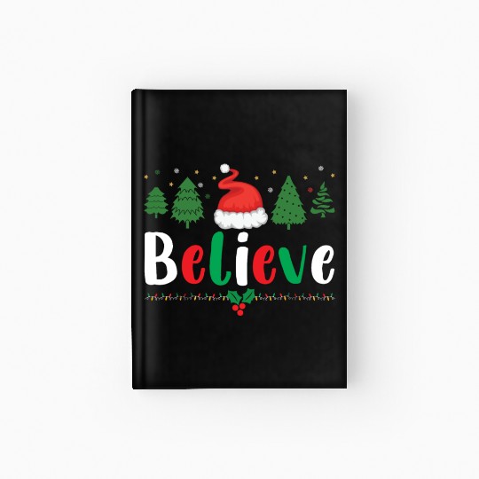 Merry Christmas Believe Santa Claus Hat Xmas Tree Hardcover Journal