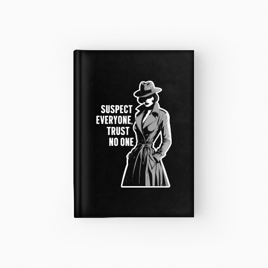 Suspect Everyone Trust No One Murder Mystery Hardcover Journal