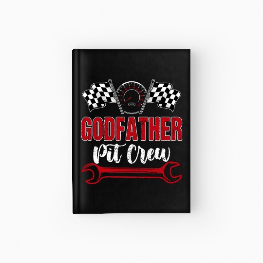 Godfather Pit Crew Birthday Racing Car Hardcover Journal