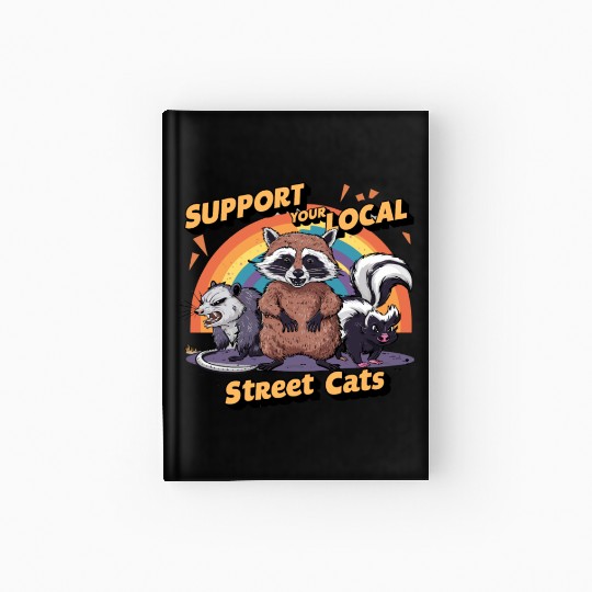 Support Your Local Street Cats Raccoon Hardcover Journal