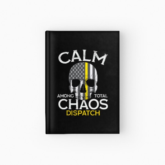 Calm Among Total Chaos 911 Dispatcher US Flag Hardcover Journal