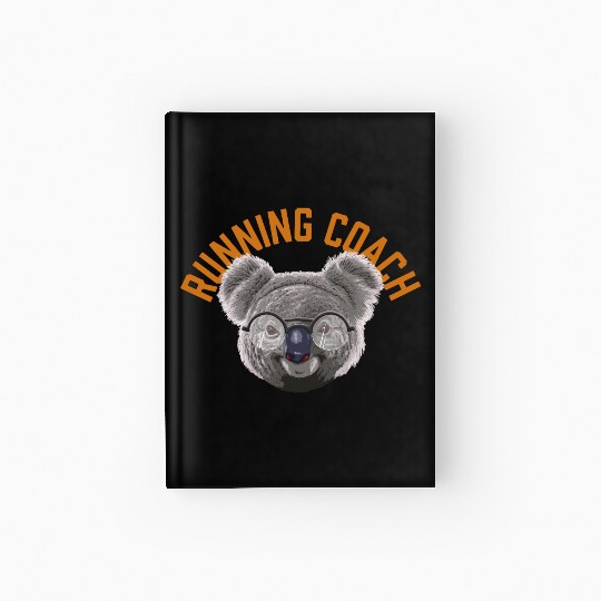 Koalified Running Coach Runner Funny Running Train Hardcover Journal