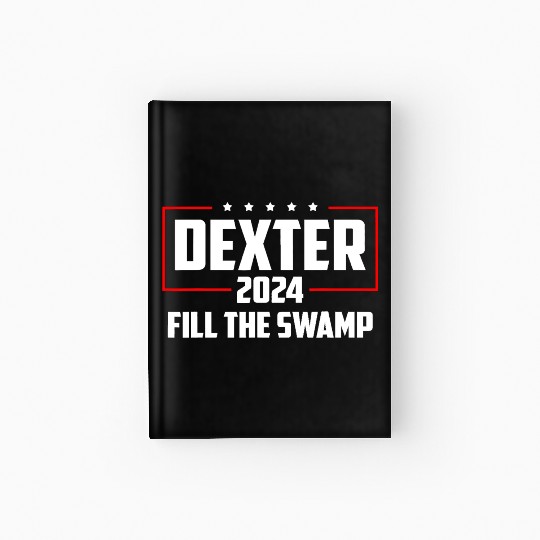 Dexter 2024 Fill The Swamp Hardcover Journal