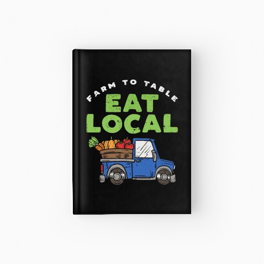 Farmers Market I Eat Local I Organic Food Hardcover Journal