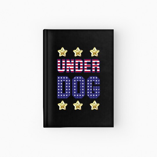 UnderDog Kamala Harris 2024 - President Election Hardcover Journal