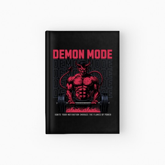 Demon Mode Gym Workout Ignite Your Motivation Hardcover Journal