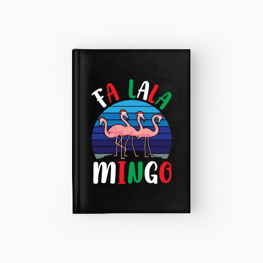 Candy Cane Flamingoes Fa La La Mingo Flamingo Hardcover Journal