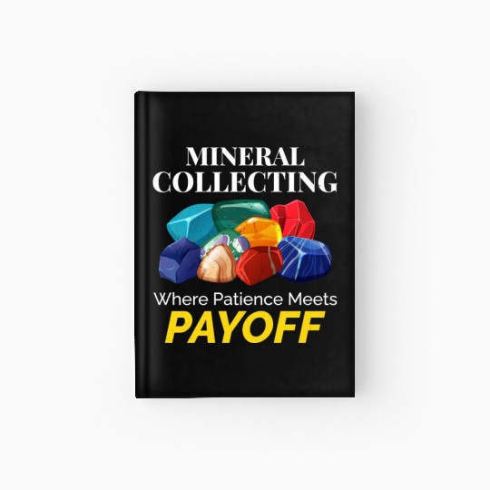 Crystal Collecting Rock Hunting Mineral Collector Hardcover Journal