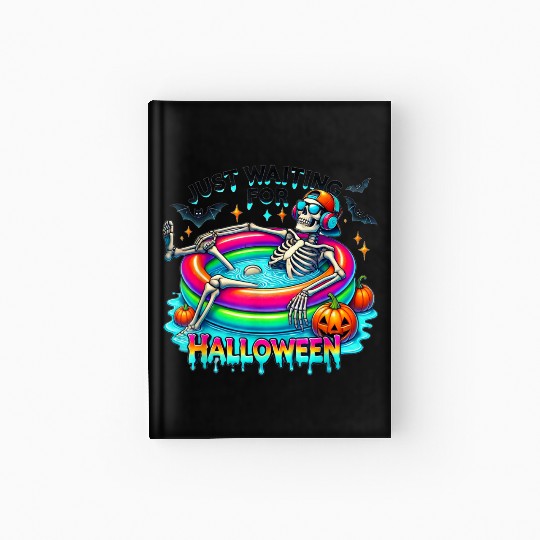 Funny Just Waiting For Halloween Skeleton Hardcover Journal