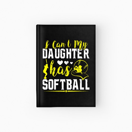 My Daughter Has Softball Mom Mommy Mother's Day Hardcover Journal