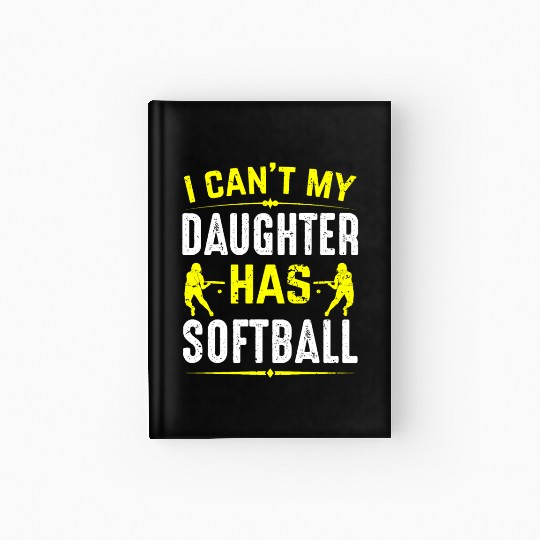 My Daughter Has Softball Mom Mommy Mother's Day Hardcover Journal