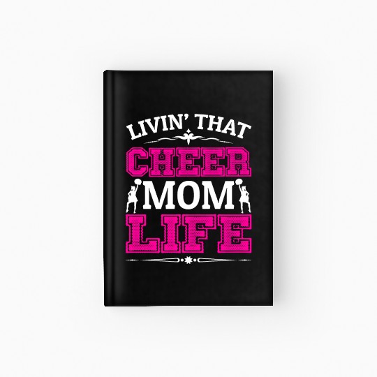 Living Cheer Mom Life Cheerleading Mother's Day Hardcover Journal