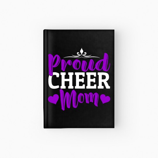 Proud Cheer Mom Cheerleading Mommy Mother's Day Hardcover Journal