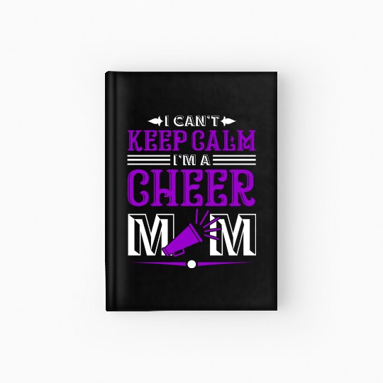 Keep Calm Cheer Mom Cheerleading Mother's Day Hardcover Journal