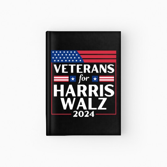 Veterans For Harris Walz 2024 Hardcover Journal