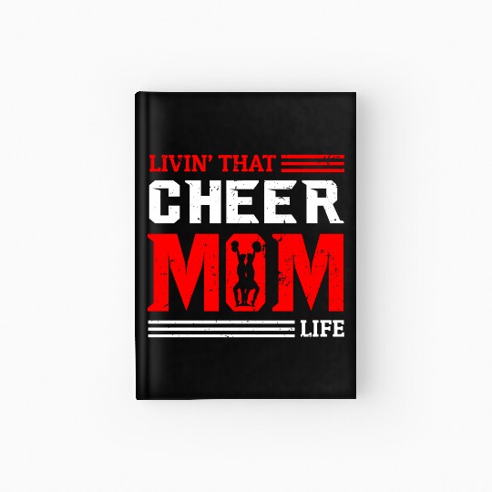 Living Cheer Mom Life Cheerleading Mother's Day Hardcover Journal