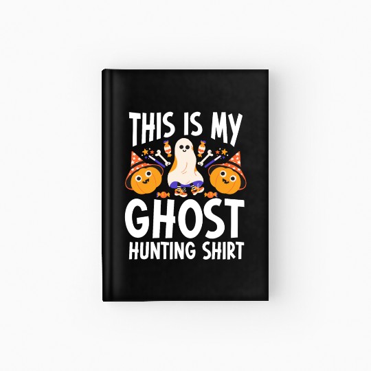 This Is My Ghost Hunting Hardcover Journal Paranormal Hunter