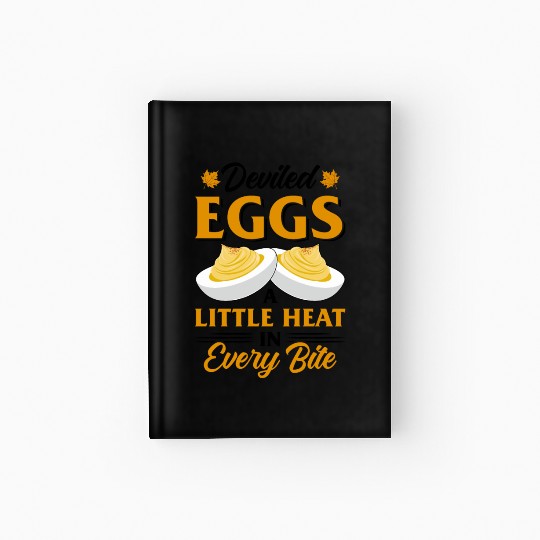 Funny Deviled Eggs Designs For Deviled Egg Lover Hardcover Journal