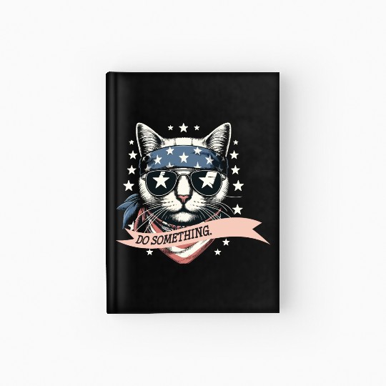 Cat Ladies Funny Kamala Harris 2024 Election Do So Hardcover Journal