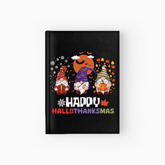 Happy Hallothanksmas Halloween Thanksgiving Hardcover Journal