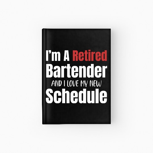 I'm A Retired Bartender And I Love My New Hardcover Journal