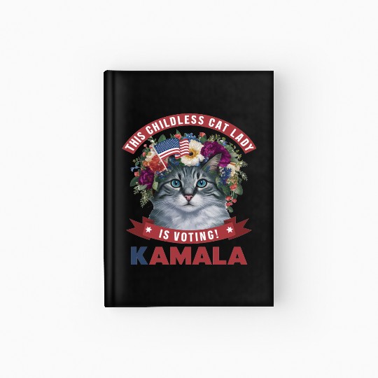 Childless Cat Lady is voting kamala Hardcover Journal