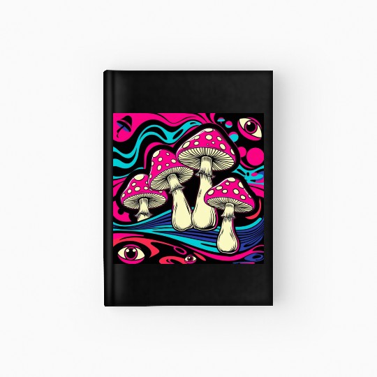 Psychedelic Shrooms: Neon Fungi Fantasy Hardcover Journal