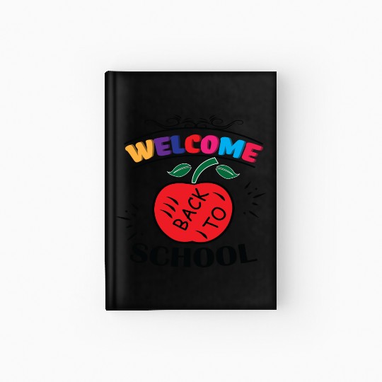 welcome back to school Hardcover Journal